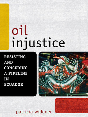 cover image of Oil Injustice